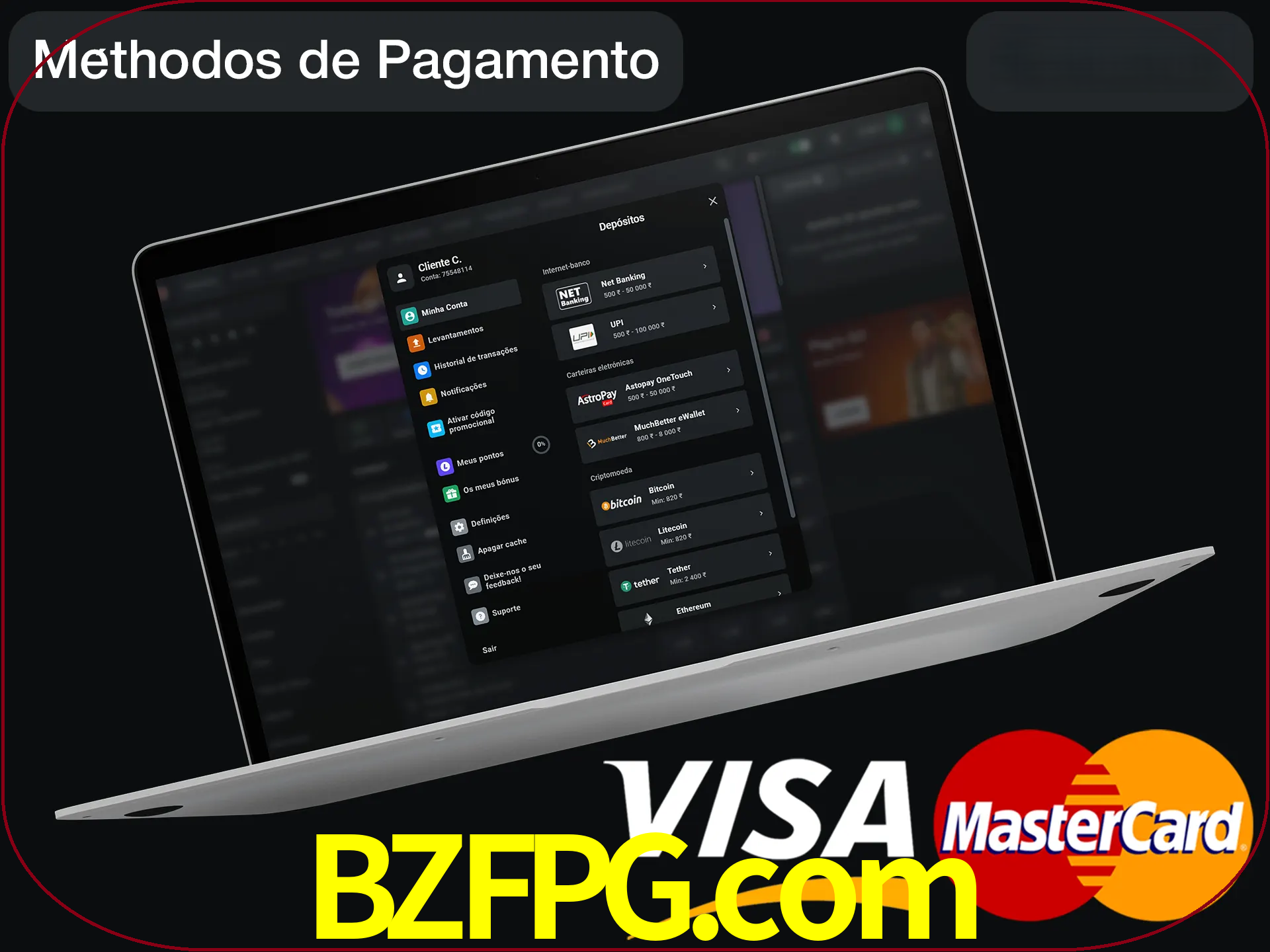Use seu método de depósito preferido.
